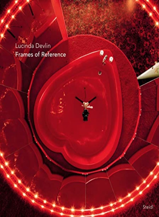 LUCINDA DEVLIN FRAMES OF REFERENCE 