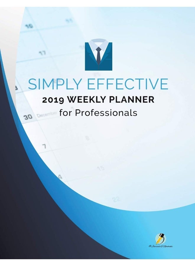 Simply Effective 2019 Weekly Planner for Professionals - Image 1