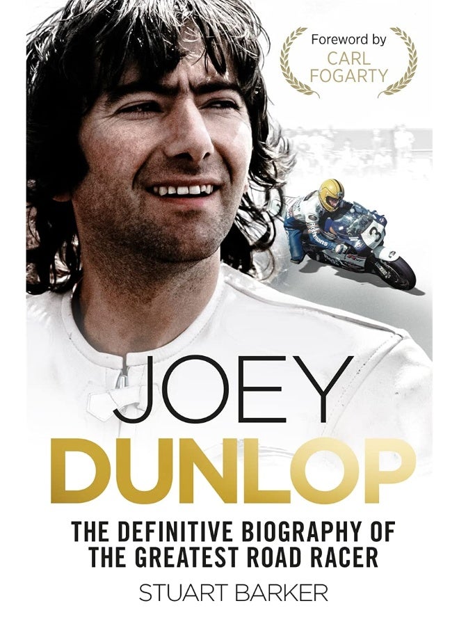 Joey Dunlop: The Definitive Biography 