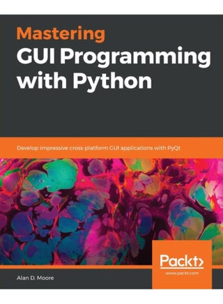 Mastering GUI Programming with Python - pzsku/Z93CFC53DF55A026144B0Z/45/1744781077/88a2c870-78b5-4d4f-8b12-9c207d121ab5
