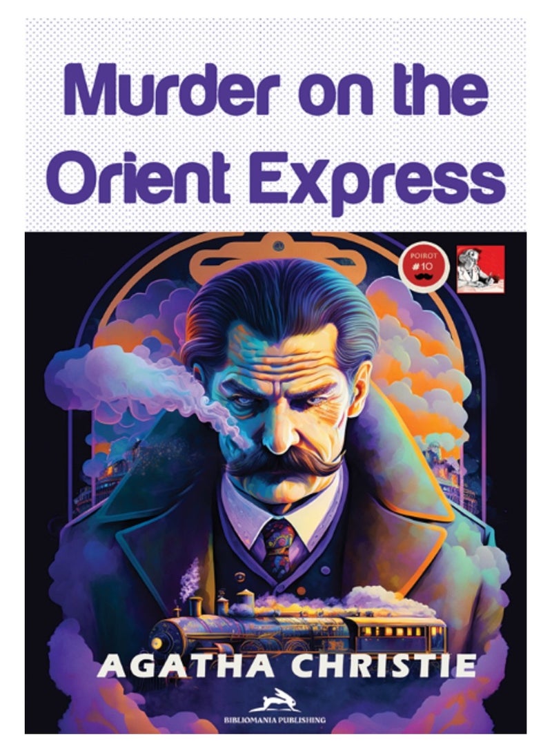 Murder On The Orient Express - By Agatha Christie