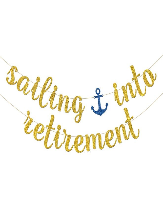 INNORU Sailing into Retirement Banner, Nautical Retirement Party Decorations, Sailor Retired Farewell Party Decorations Gold Glitter - Image 1