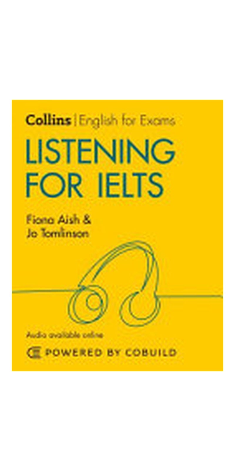 Collins English for IELTS - Listening for IELTS: IELTS 5-6+ (B1+) [Second Edition]