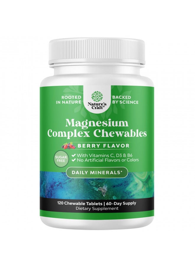 Sugar Free Magnesium Glycinate Chewable - Chewable Magnesium for Adults & Kids with Glycinate Taurate & Citrate Complex Plus Vitamins D3 B6 & C - Vegetarian Non-GMO & No Artificial Flavors (60 Day)