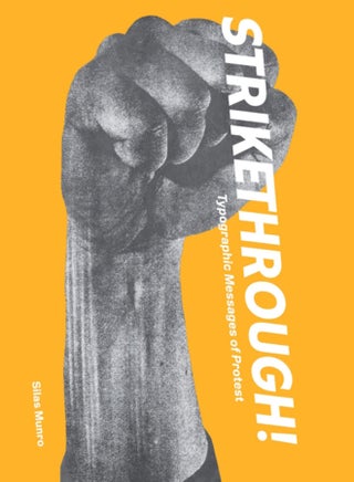 Strikethrough: Typographic Messages of Protest - pzsku/Z93EFD3560EB37E859CD7Z/45/_/1694515426/bf3469bd-391b-4ce2-975a-bf346e1ad323