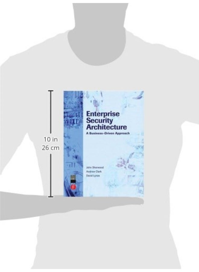 Enterprise Security Architecture: A Business-Driven Approach - Image 3