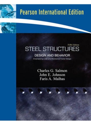 Steel Structures: Design and Behavior: International Version By Charles G. Salmon, John E. Johnson, Faris A. Malhas - pzsku/Z93F566B4CC7722078852Z/45/_/1714389101/19df785a-ca13-4af8-aeba-22695770daba