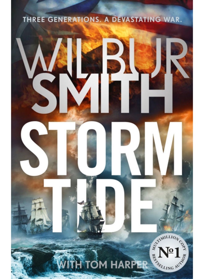 Storm Tide : The landmark 50th global bestseller from the one and only Master of Historical Adventure, Wilbur Smith 