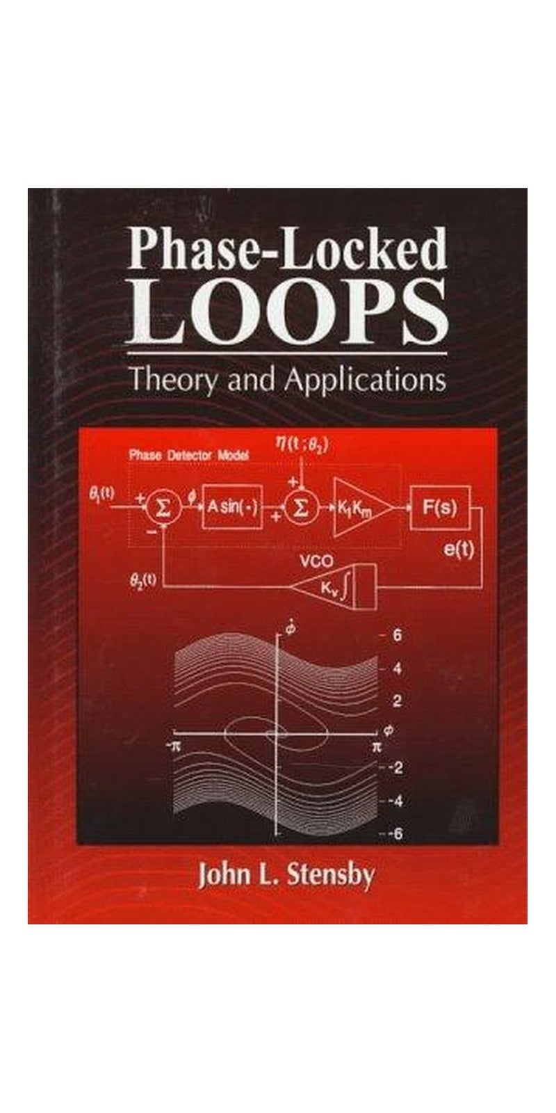 Phase-locked loops: theory and applications | Authored by John L. Stensby | Paperback | Published by CRC Press