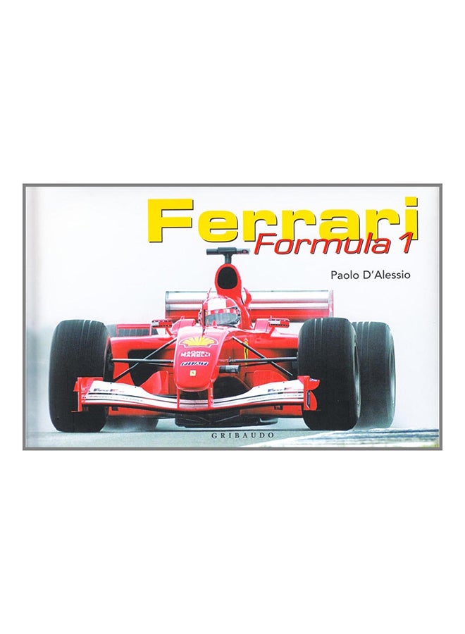Ferrari. Formula 1. Ediz. italiana e inglese (Italian) Hardcover