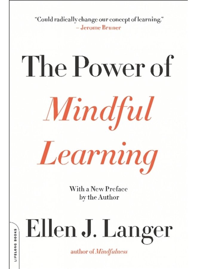 The Power of Mindful Learning - Paperback