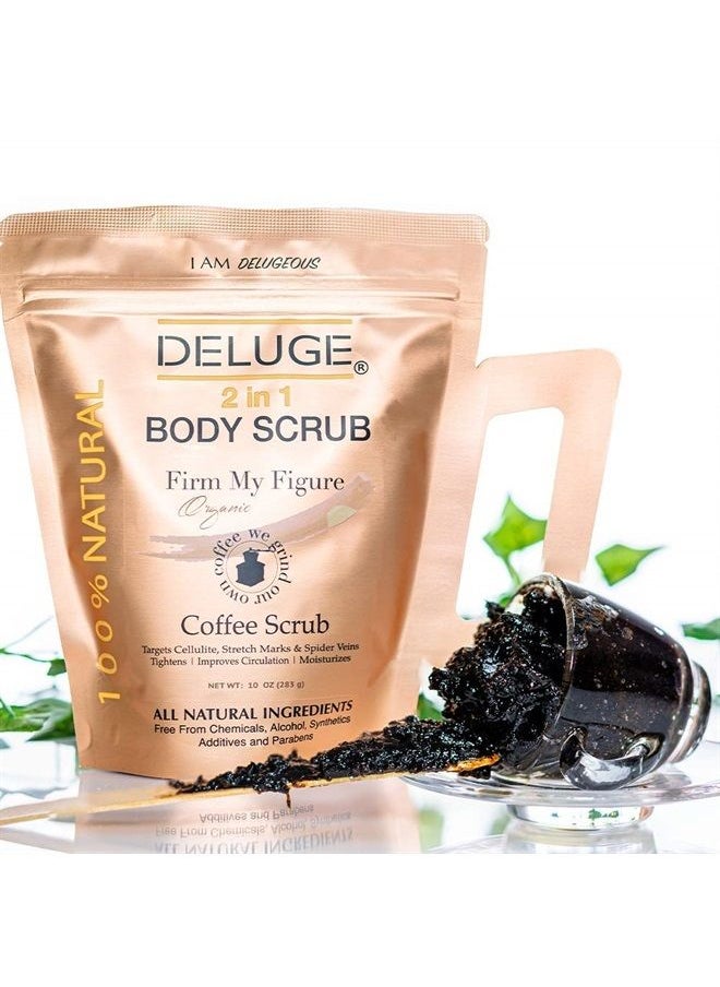 DELUGE - Deluge Coffee Scrub for Cellulite and Stretch Marks, Body Exfoliant and Hydrating Cellulite Treatment with Shea Butter, Coconut Oil and Dead Sea Salt Firms, Tones and Moisturizes Skin (10 oz) - Image 1