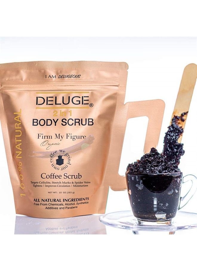 DELUGE - Deluge Coffee Scrub for Cellulite and Stretch Marks, Body Exfoliant and Hydrating Cellulite Treatment with Shea Butter, Coconut Oil and Dead Sea Salt Firms, Tones and Moisturizes Skin (10 oz) - Image 1