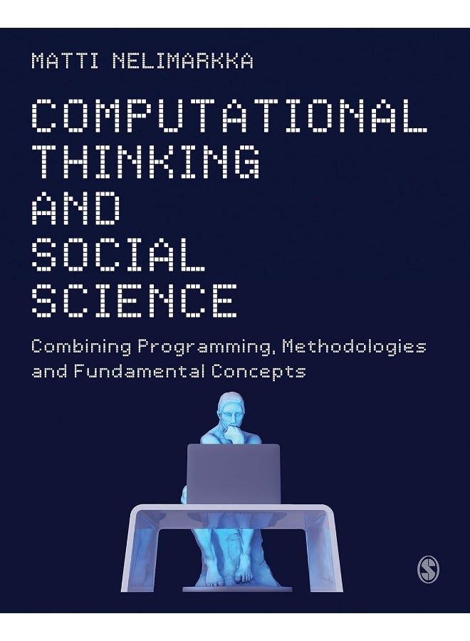 Computational Thinking and Social Science: Combining Programming, Methodologies and Fundamental Concepts