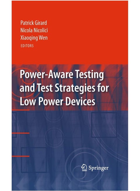 Power-Aware Testing and Test Strategies for Low Power Devices