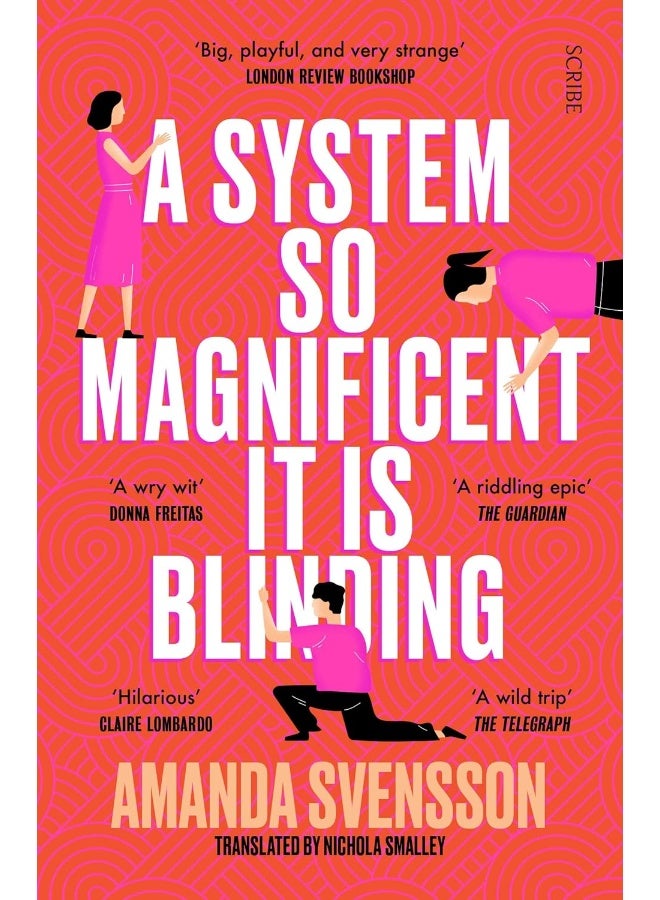 A System So Magnificent It Is Blinding: longlisted for the International Booker Prize
