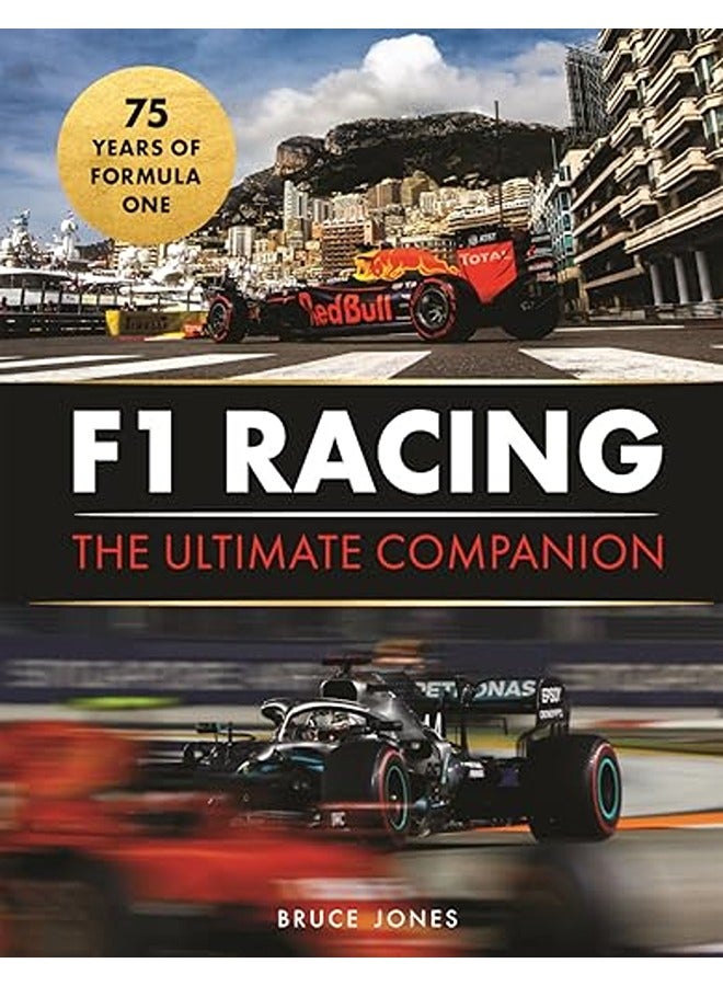 F1 Racing: The Ultimate Companion (75th Anniversary Edition)