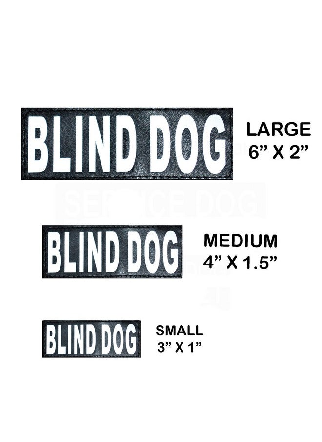 Doggie Stylz Set of 2 Reflective Blind Dog Removable Patches with Hook Backing for Working Dog Harnesses & Vests. Durable and Interchangeable - Comes in 3 Sizes Small, Medium and Large