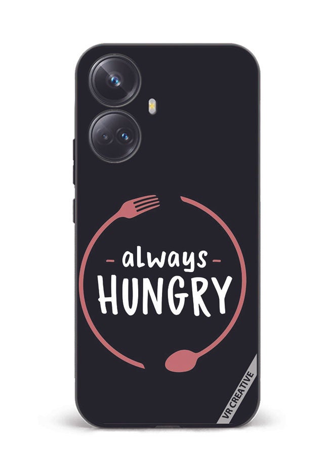 VR CREATIVE Protective Case Cover For Realme 10 Pro Plus Always Hungry Design Multicolour - Image 1