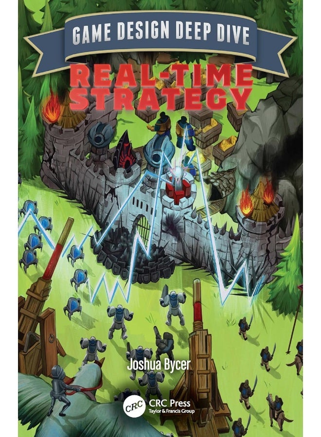 Game Design Deep Dive: Real-Time Strategy