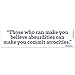 EvolveFISH Those Who Can Make You Believe Absurdities Can Make You Commit Atrocities Bumper Sticker 11 x 3 - Image 2