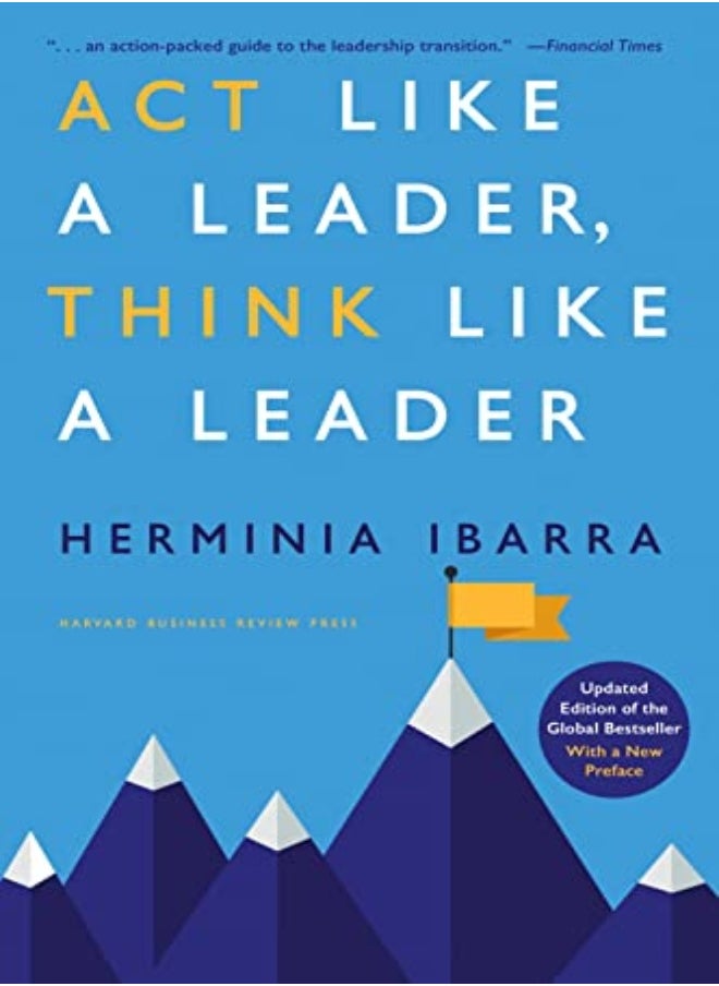 null - Act Like A Leader Think Like A Leader Updated Edition Of The Global Bestseller With A New Preface by Herminia Ibarra Hardcover - Image 1