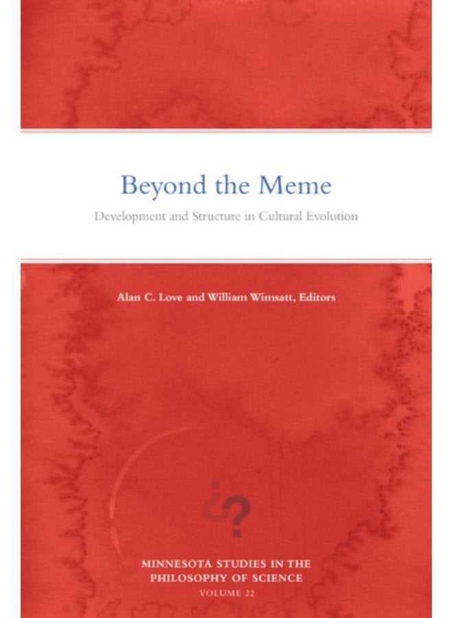 Beyond the Meme Development and Structure in Cultural Evolution - Paperback
