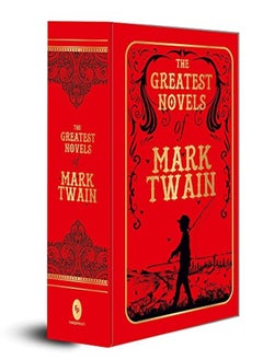 The Greatest Novels of Mark Twain (Deluxe Hardbound Edition) 