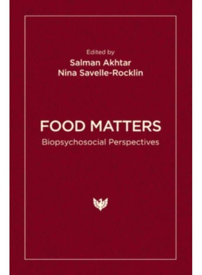 Food Matters Biopsychosocial Perspectives - Paperback