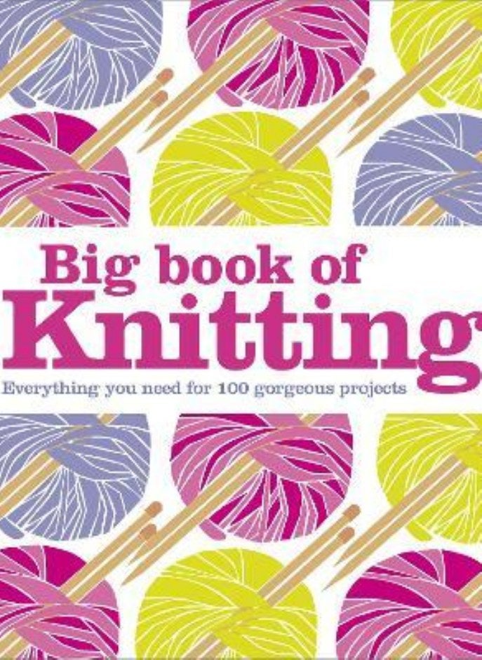 BIG BOOK OF KNITTING