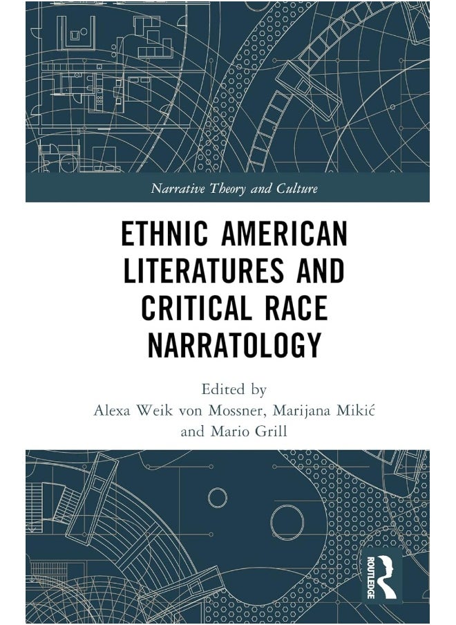 Ethnic American Literatures and Critical Race Narratology 