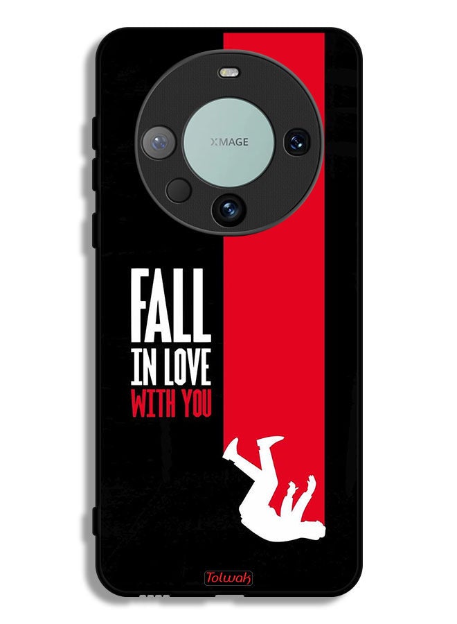 Tolwak Huawei Mate 60 Pro Protective Case Cover Fall In Love With You - Image 1