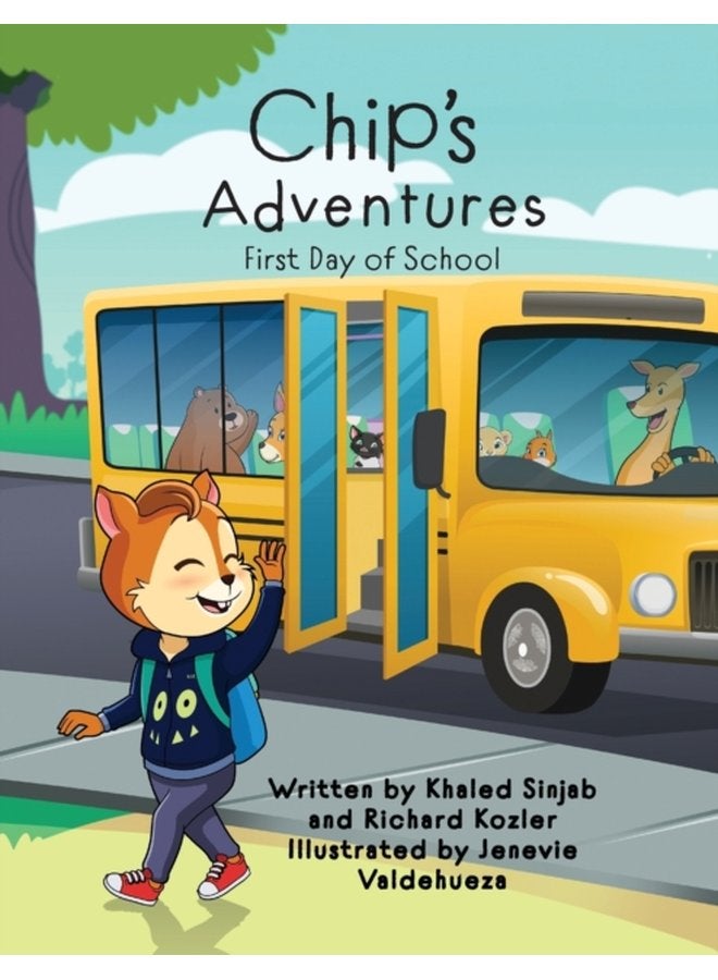Chip s Adventures First Day of School 1 - Paperback