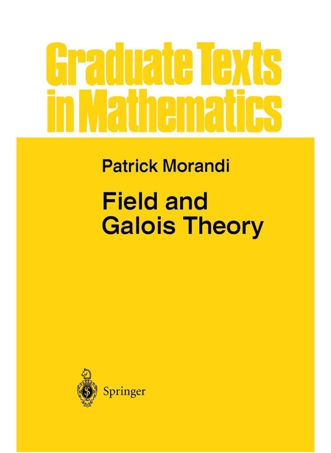 Field and Galois Theory 