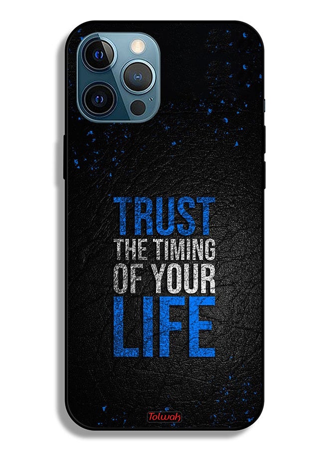 Tolwak - Apple iPhone 12 Pro Max Protective Case Trust The Timing Of Your Life - Image 1