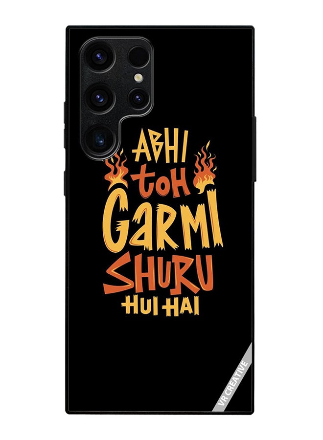 Protective Case Cover For Samsung Galaxy S25 Ultra Abhi Toh Garmi Design Multicolour