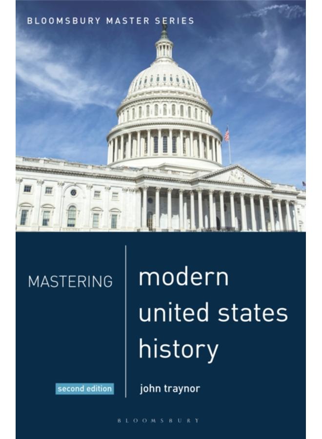 Mastering Modern United States History 