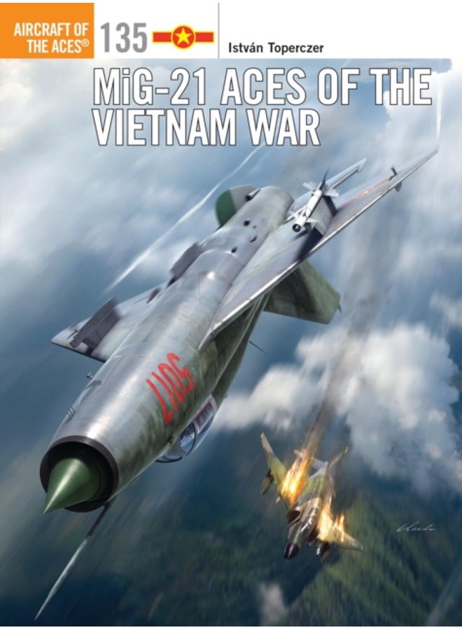 MiG-21 Aces of the Vietnam War 