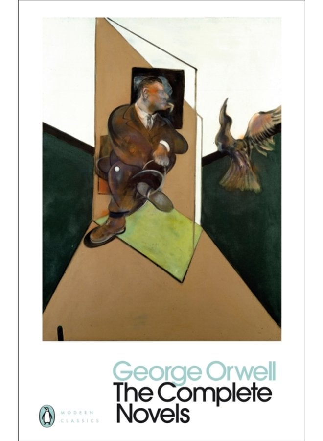 The Complete Novels of George Orwell Animal Farm Burmese Days A Clergyman s Daughter Coming Up for Air Keep the Aspidistra Flying Nineteen Eighty Four - Paperback