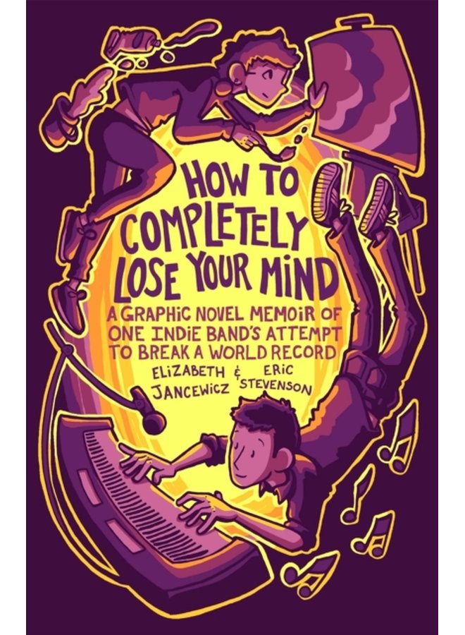 How to Completely Lose Your Mind - Paperback