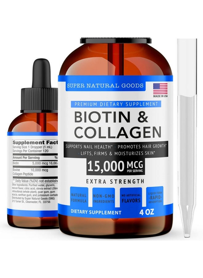 Super Natural Goods - Liquid Biotin & Collagen Hair Growth Drops 15000Mcg (4Oz) Supports Hair Growth Radiant Skin Strong Nails Healthy Skin Nail & Hair Supplement High Potency Supplements Vitamins For Women & Men - Image 1