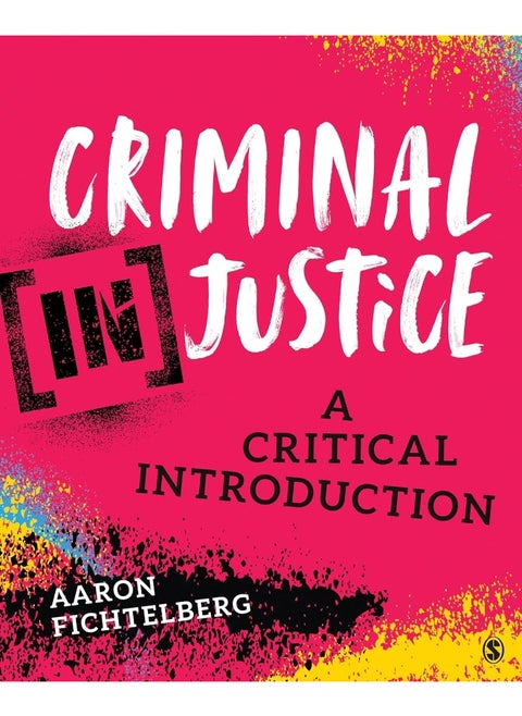 Criminal (In)Justice: A Critical Introduction