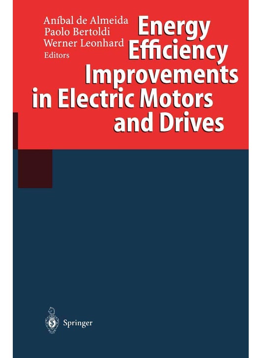 Energy Efficiency Improvements in Electric Motors and Drives