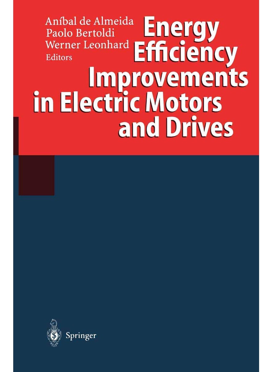 Energy Efficiency Improvements in Electric Motors and Drives 