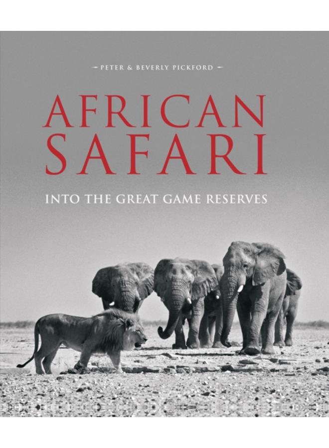 African Safari : Into the Great Game Reserves 