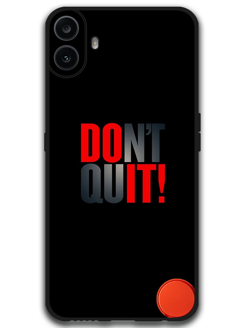 Theodor Protective Case Anti Scratch Shock Proof Bumper Cover For Nothing CMF Phone 1 dont_quit_motivation_inscription - Image 1
