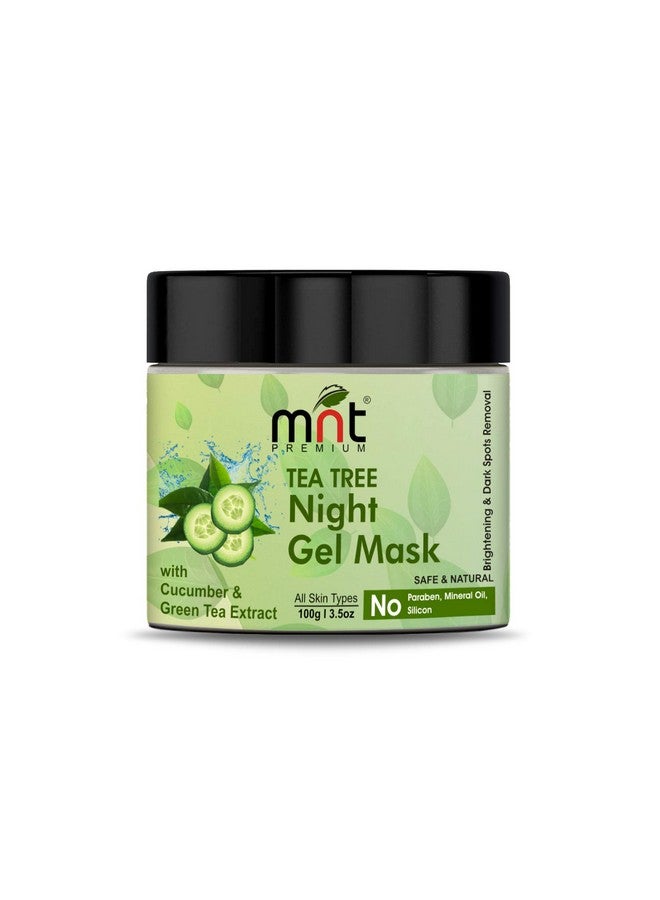 MNT Tea Tree Night Gel Mask with Cucumber & Green Tea Extract for All Skin Types Skin Brightening| Dark Spot Removal, 100g - Image 1