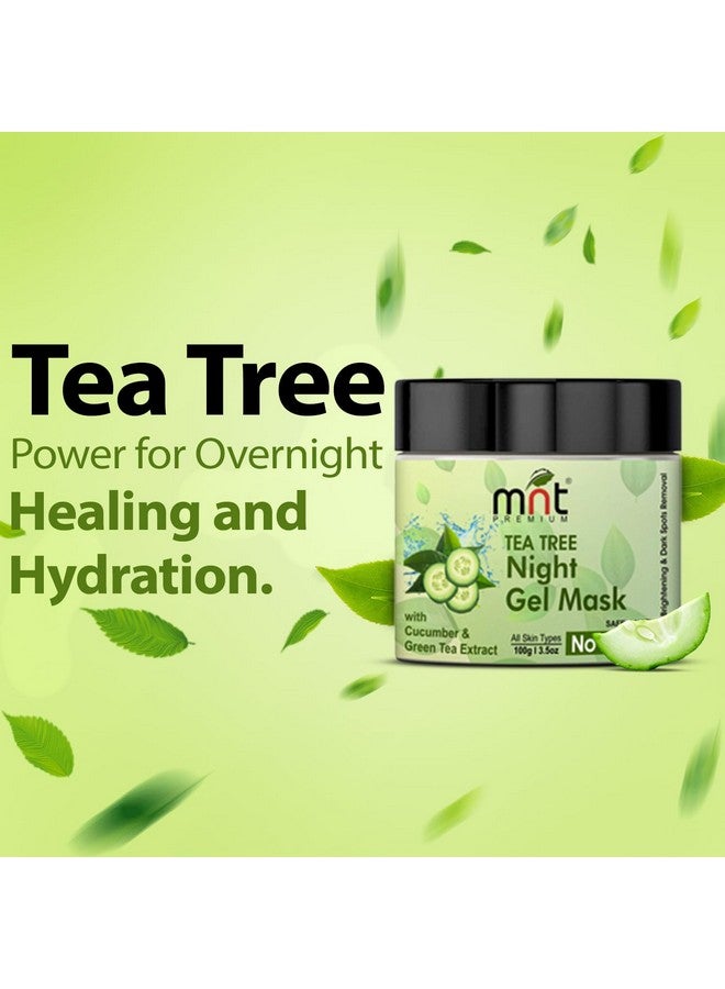 MNT Tea Tree Night Gel Mask with Cucumber & Green Tea Extract for All Skin Types Skin Brightening| Dark Spot Removal, 100g - Image 4
