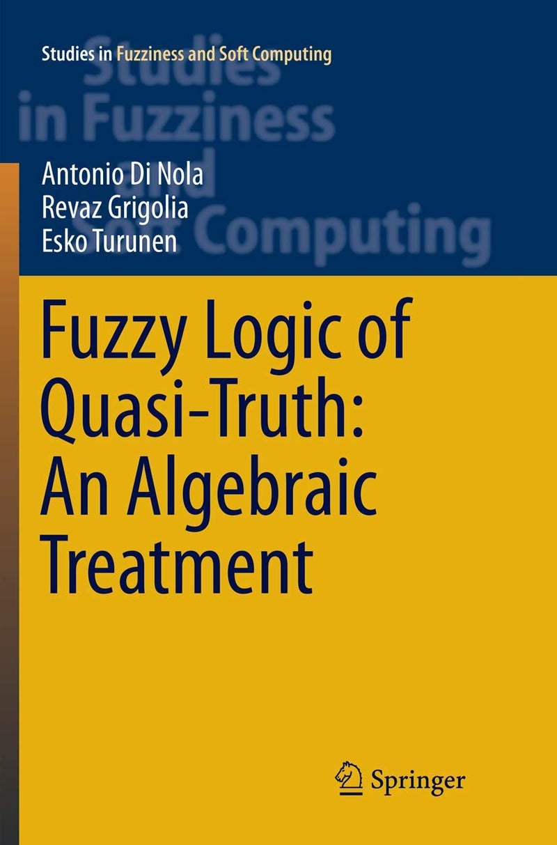 Fuzzy Logic of Quasi-Truth: An Algebraic Treatment 