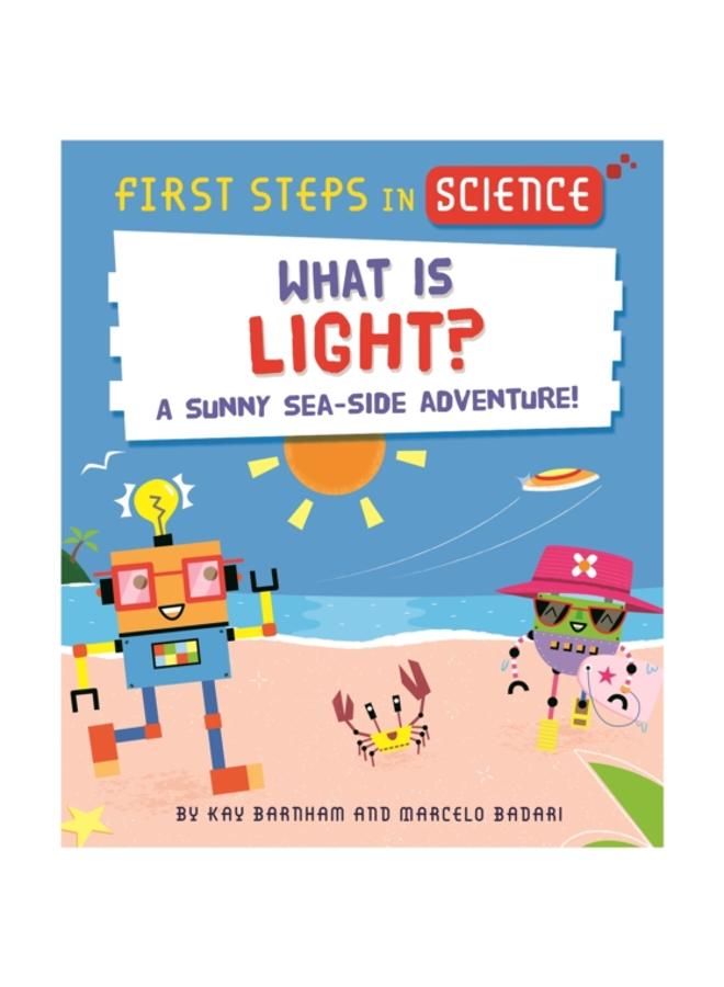First Steps in Science: What is Light? 